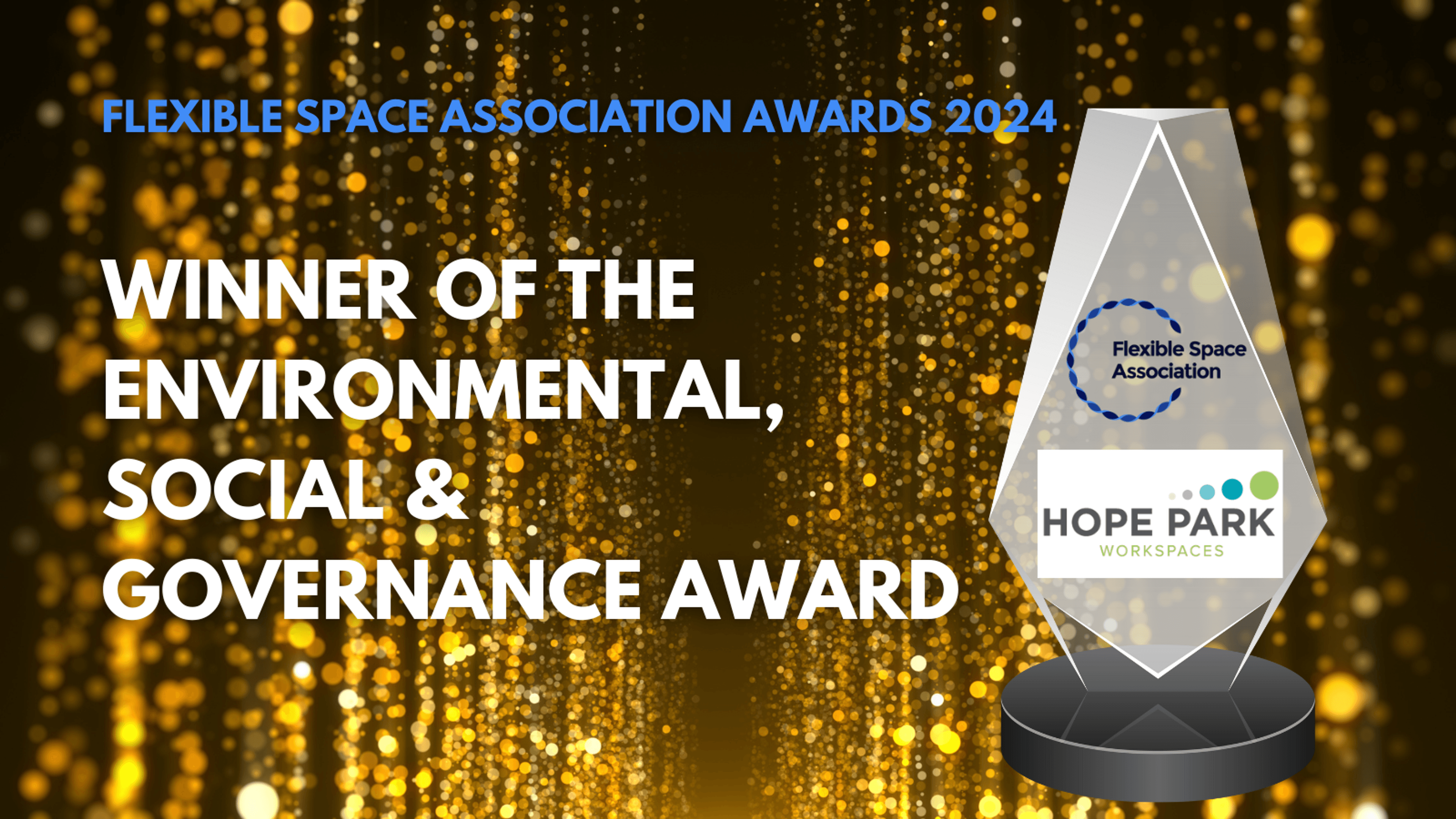 Flexible Space Association Awards 2024 — Environmental, Social & Governance Award, Hope Park
